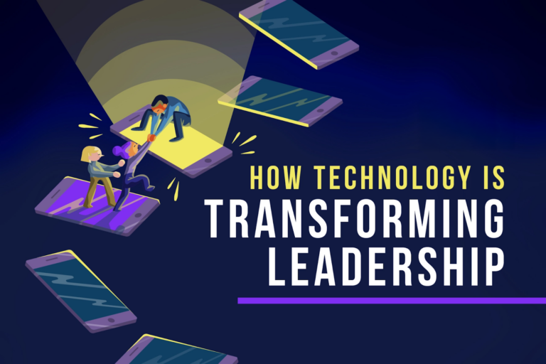 How Technology is Transforming Leadership in the 21st Century